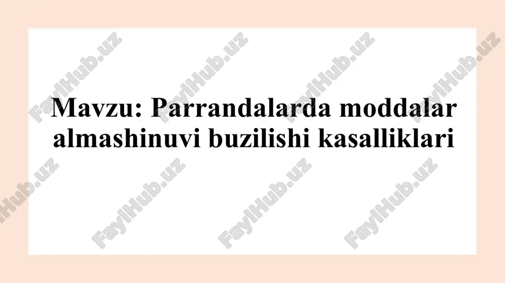 parrandalardamoddalar almashinuvi buzilishi kasalliklari — PPTX