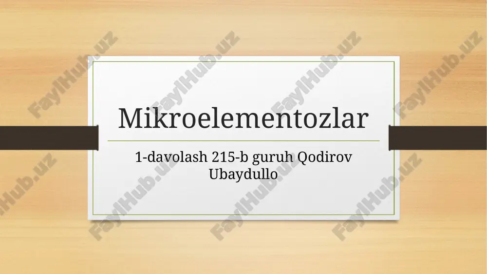 mikroelementozlar — PPTX