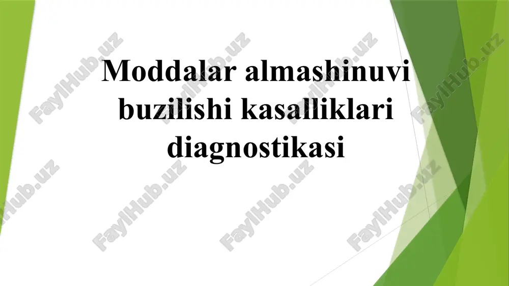 moddalar almashinuvi buzilishi kasalliklari diagnostikasi — PPTX