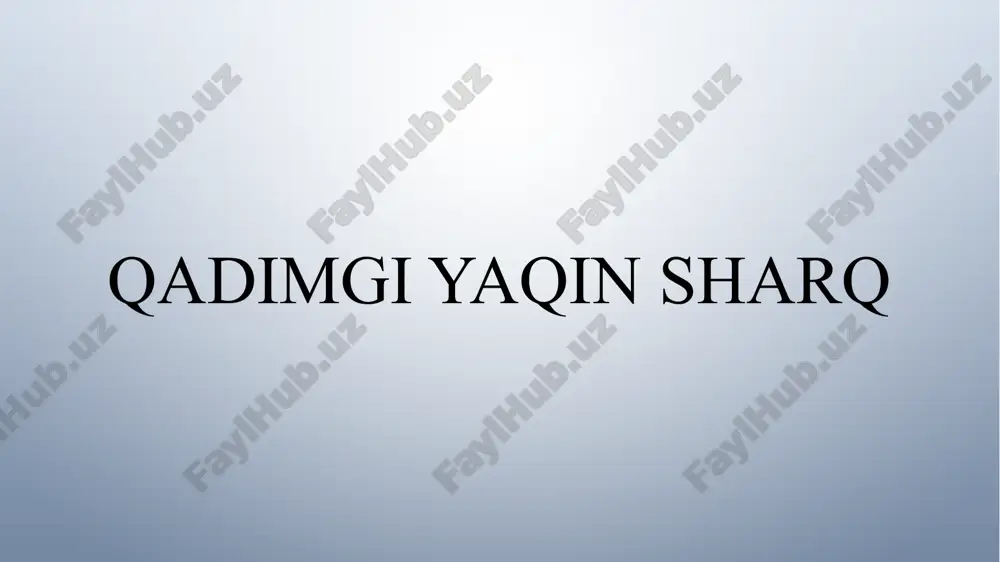 qadimgiyaqinsharq — PPTX