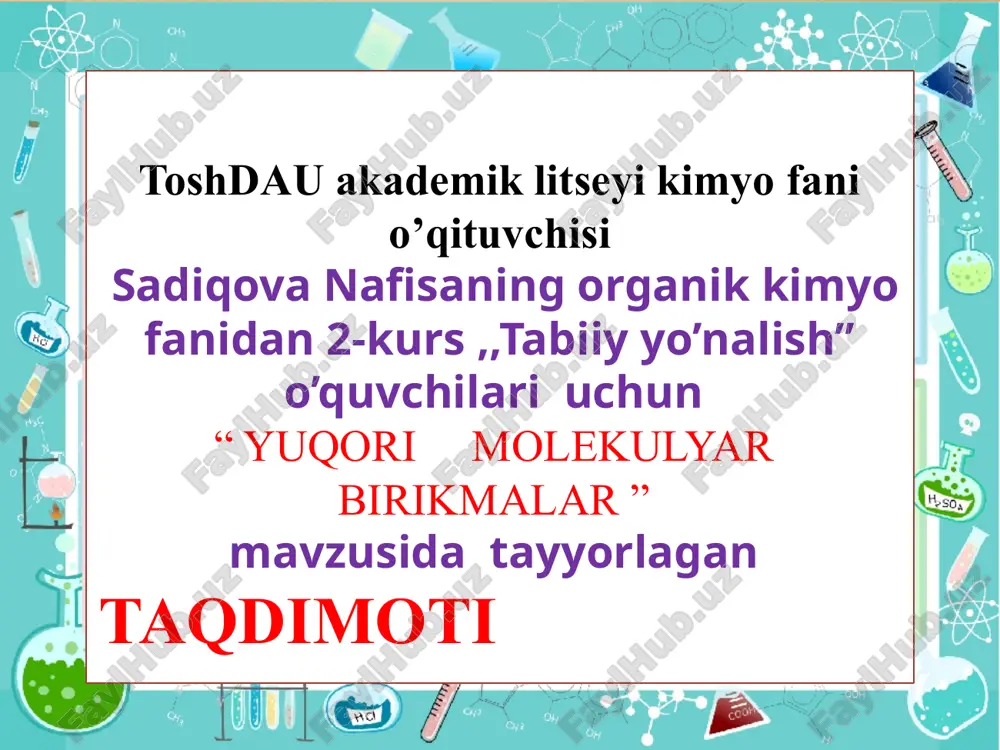 yuqori molekulyar birikmalar — PPTX