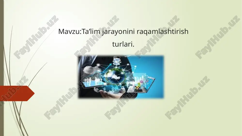 ta’limjarayoniniraqamlashtirishturlari — PPTX
