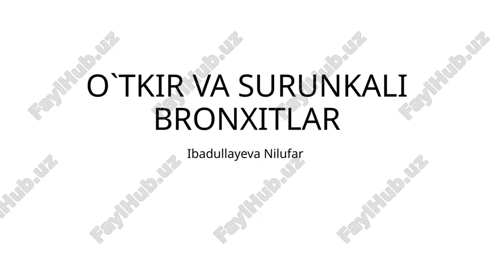 o`tkir va surunkali bronxitlar — PPTX