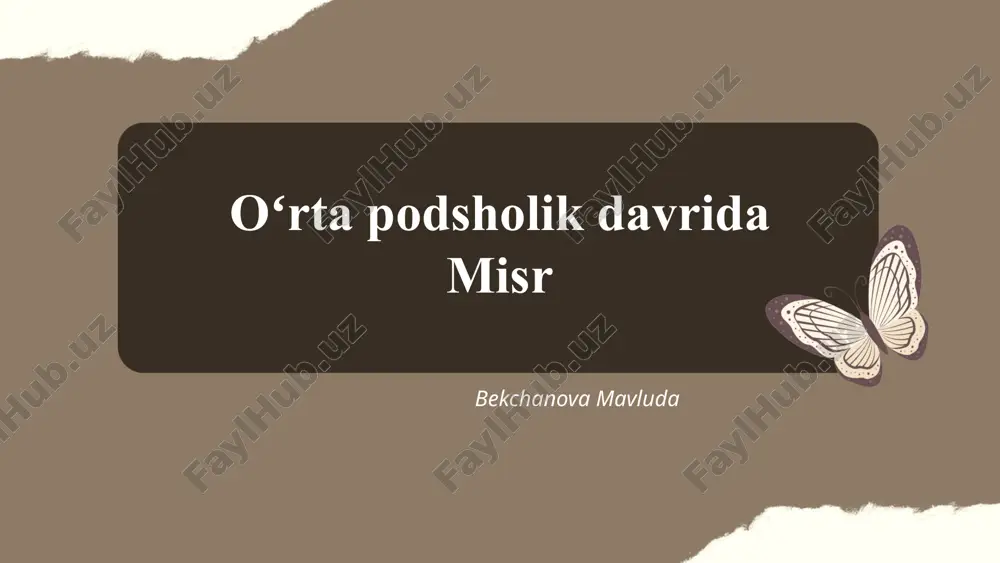 oʻrta podsholik davrida misr bekchanova mavluda — PPTX
