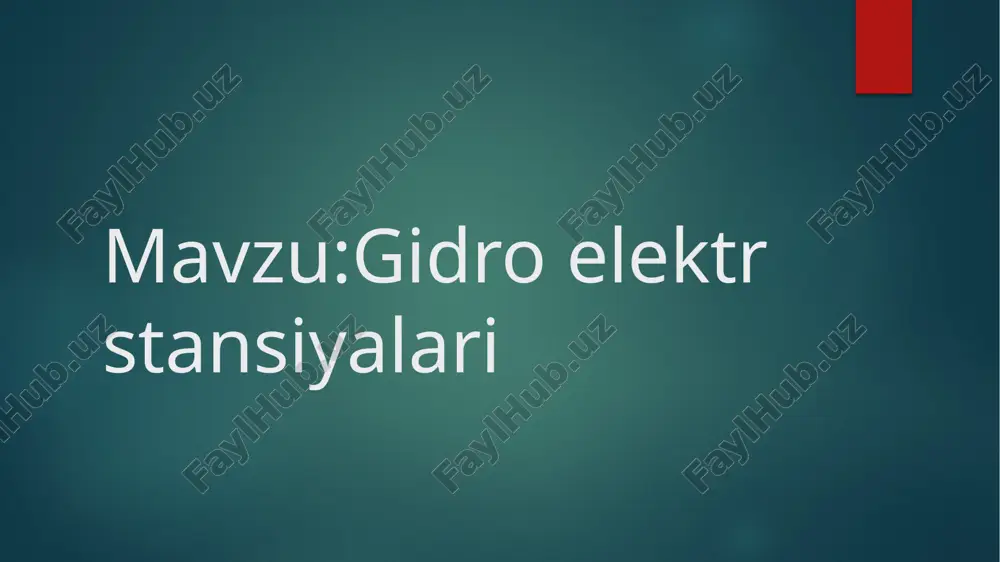 gidroelektrstansiyalari — PPTX