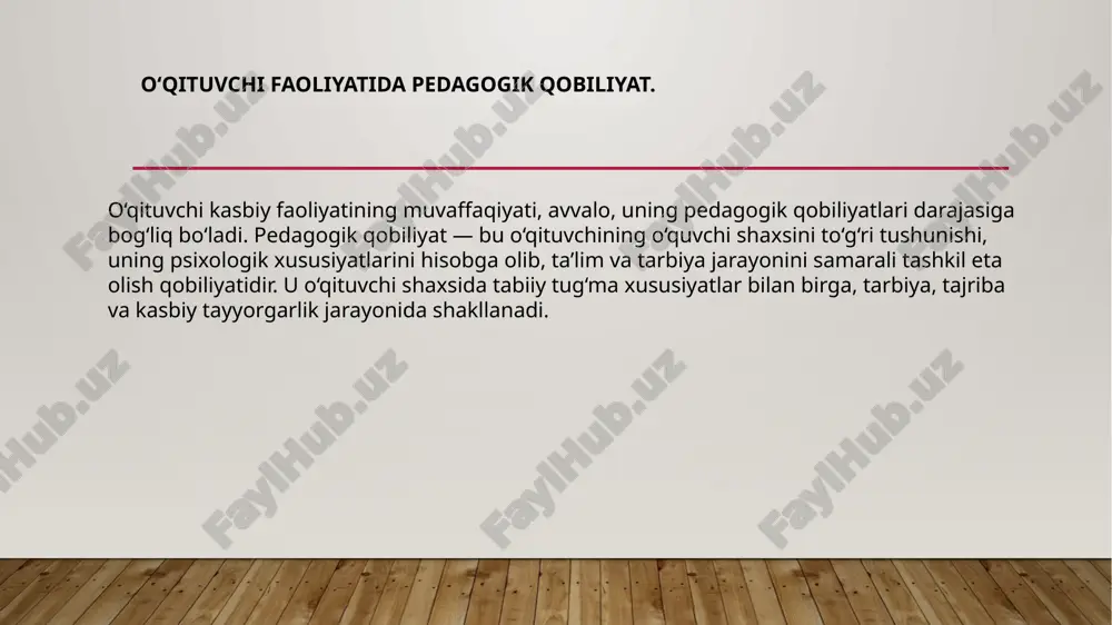 o‘qituvchi faoliyati va pedagogik qobiliyat — PPTX
