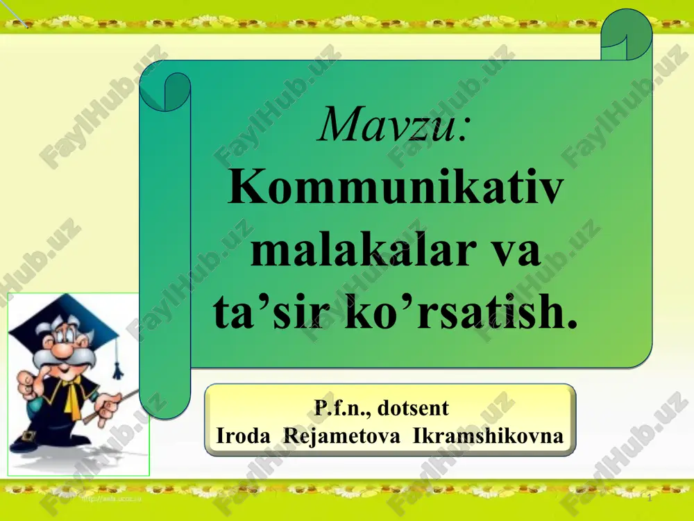 kommunikativ malakalar va ta’sir ko’rsatish — PPT