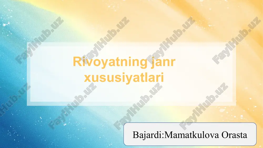 rivoyatning janr xususiyatlari slayd — PPTX