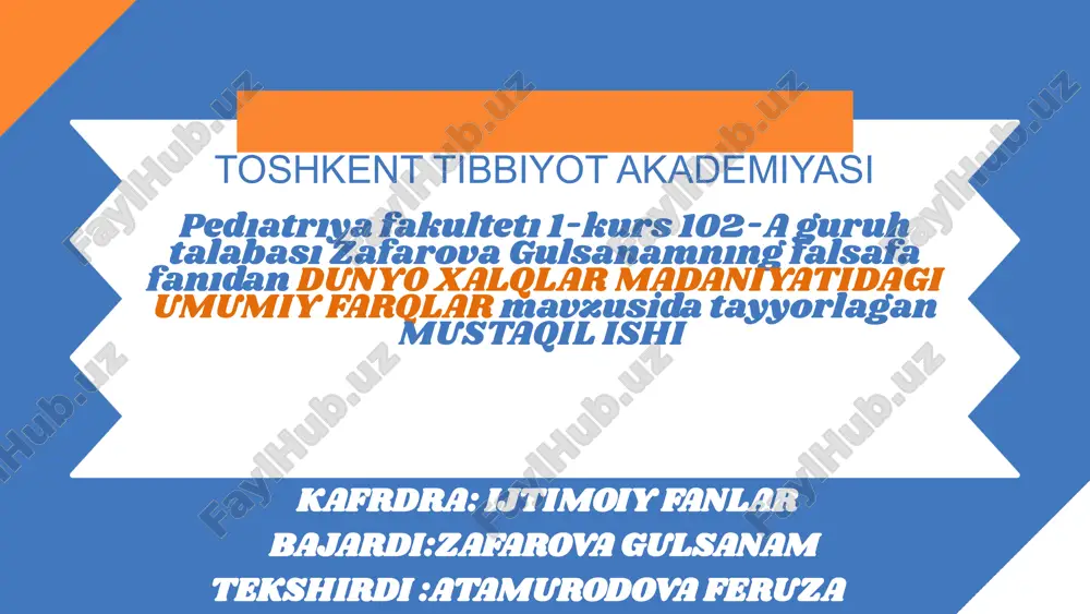 dunyo xalqlar madaniyatidagi umumiy farqlar — PPTX