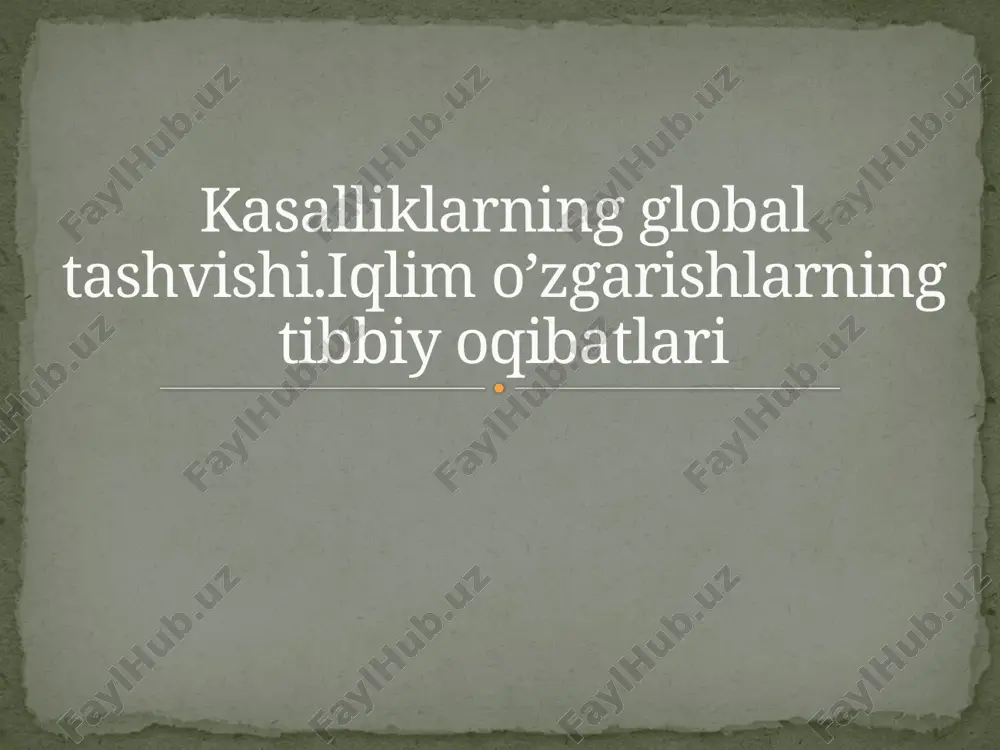 iqlimo’zgarishlarning tibbiy oqibatlari — PPTX