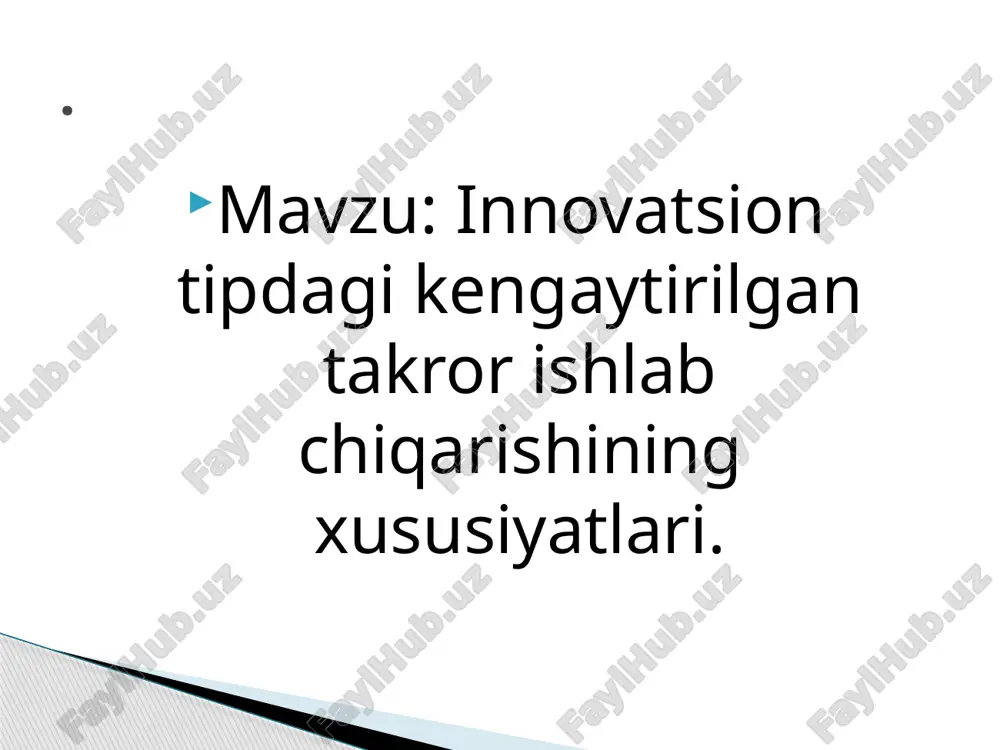 innovatsion tipdagi kengaytirilgan takror ishlab chiqarishining xususiyatlari — PPTX