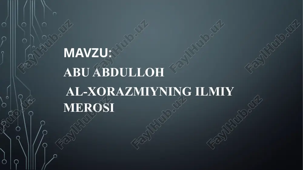 abu abdulloh xorazmiy. ppt — PPTX