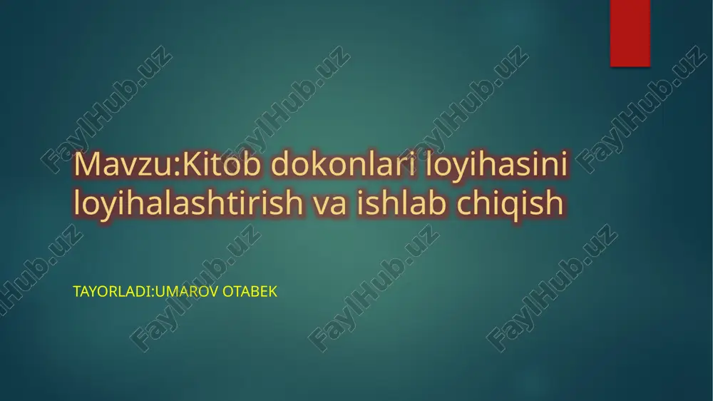 kitob dokonlari loyihasini loyihalashtirish va ishlab chiqish — PPTX