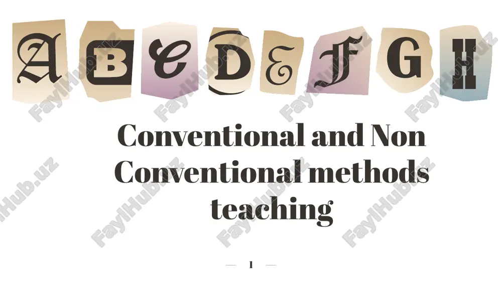 conventional and non conventional methods teaching — PPTX