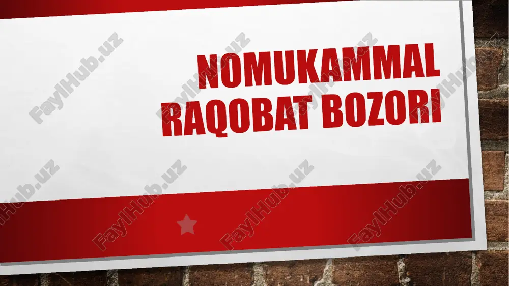 nukammal raqobat bozori — PPTX