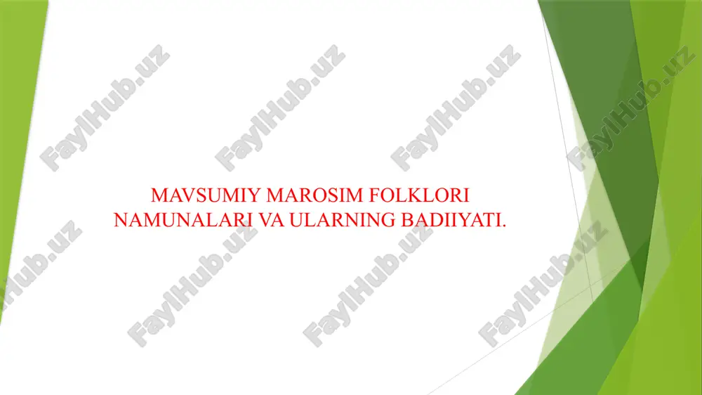 mavsumiy marosim folklori namunalari va ularning badiiyati. — PPTX