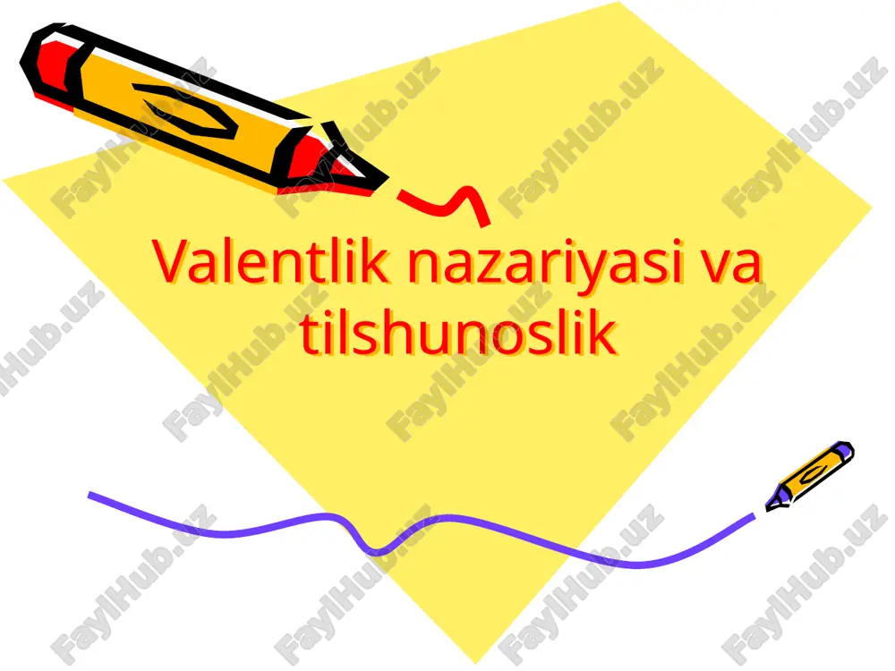 valentlik nazariyasi va tilshunoslik — PPTX