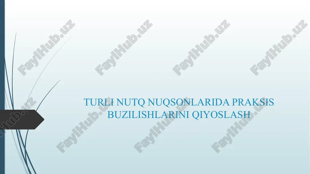 turli nutq nuqsonlarida praksis buzilishlarini qiyoslash — PPTX