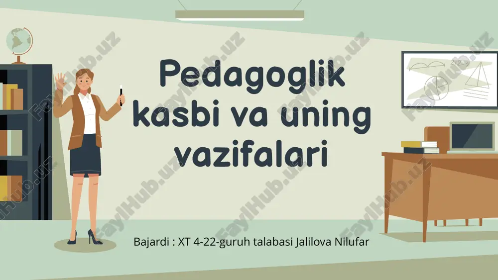 pedagoglik kasbi va uning vazifalari — PPTX