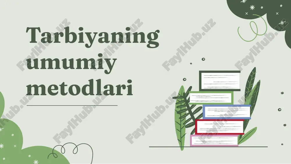 tarbiyaning umumiy metodlari — PPTX