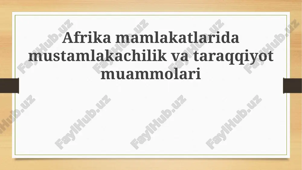 mustamlakachilik afrikada — PPTX