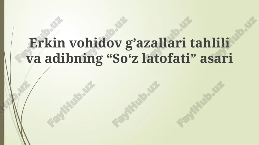 erkin vohidov g'azallari tahlili — PPTX