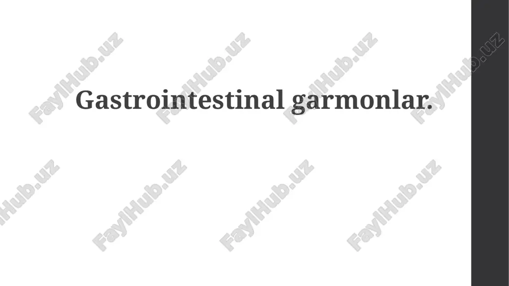 gastrointestinal garmonlar — PPTX