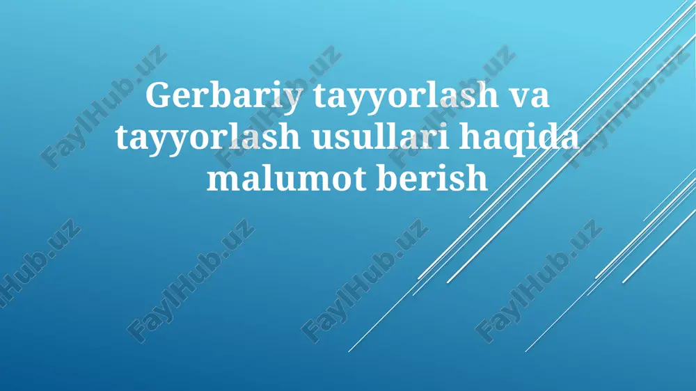 gerbariy tayyorlash usullari — PPTX