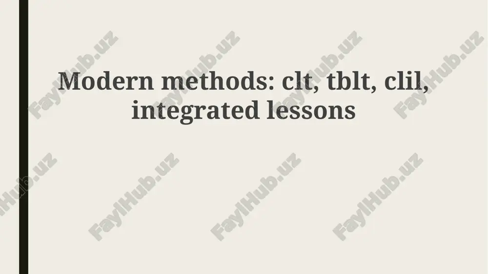 modern language teaching methods — PPTX