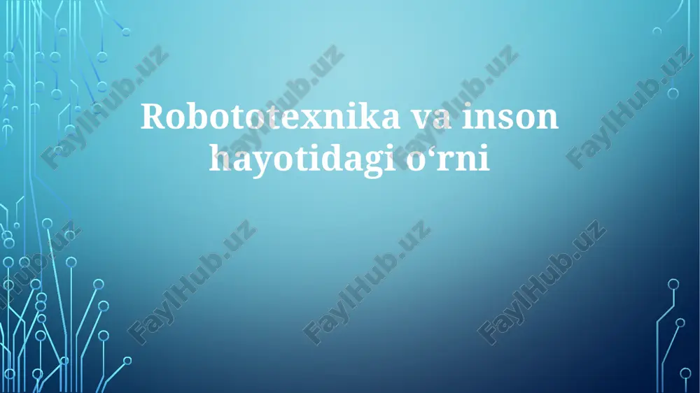 robototexnika va inson hayoti — PPTX