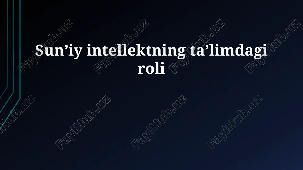 sun'iy intellektning ta'limdagi o'rni — PPTX