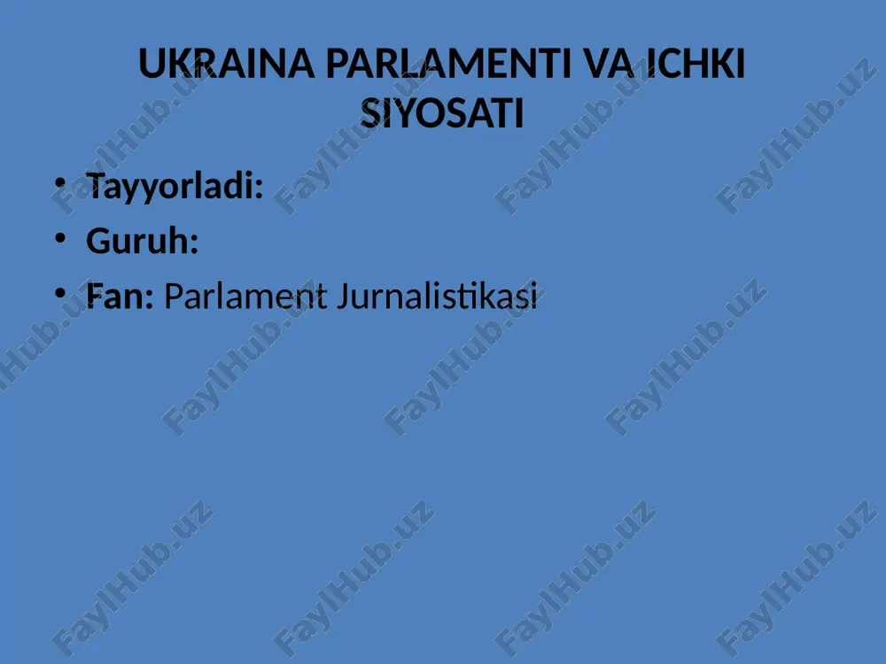 ukraina parlamenti va ichki siyosati — PPTX