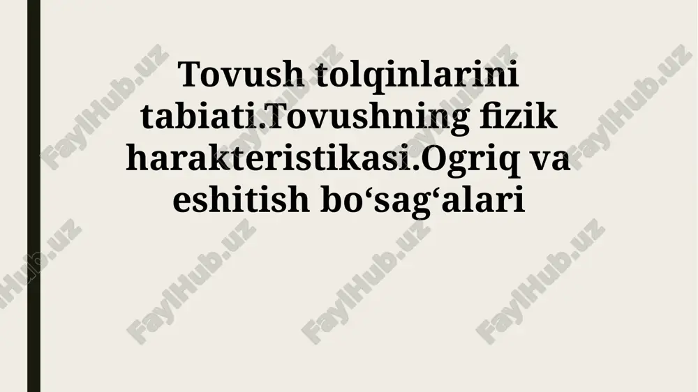 tovush to'lqinlarining tabiati — PPTX