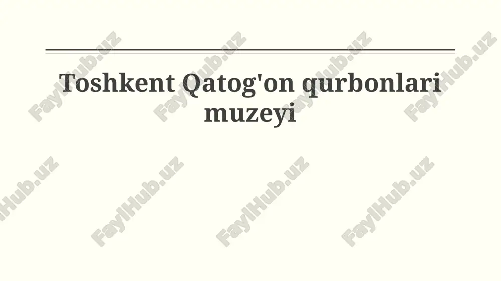 siyosiy qatag'on qurbonlari xotirasi muzeyi — PPTX