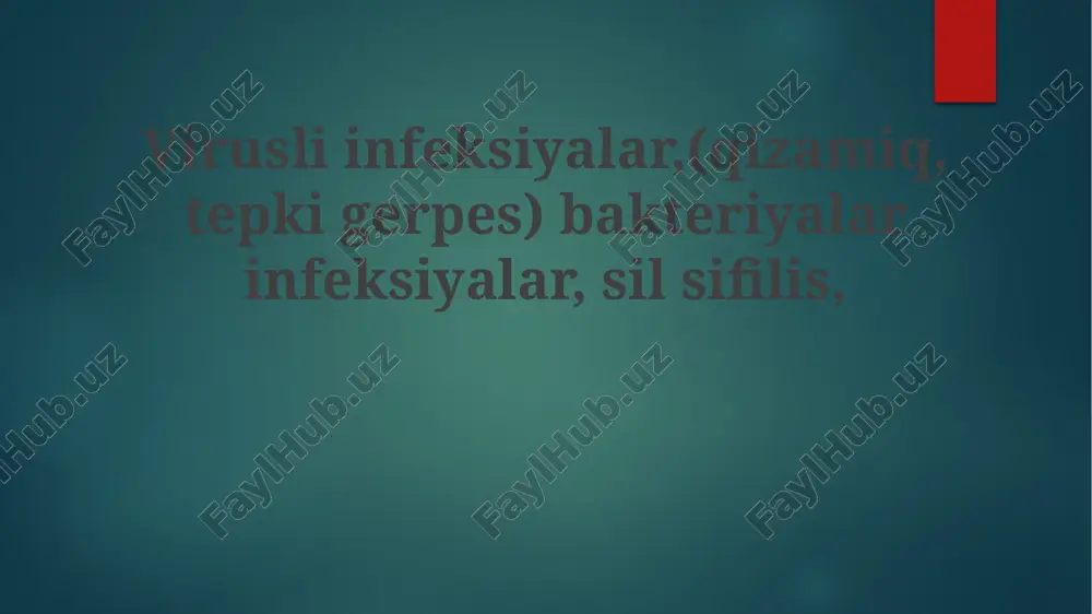 virusli infeksiyalar va bakterial infeksiyalar — PPTX