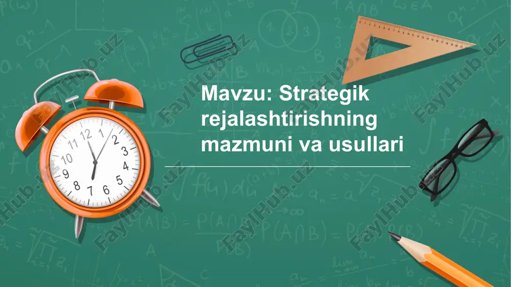 strategik rejalashtirishning mazmuni va usullari — PPTX
