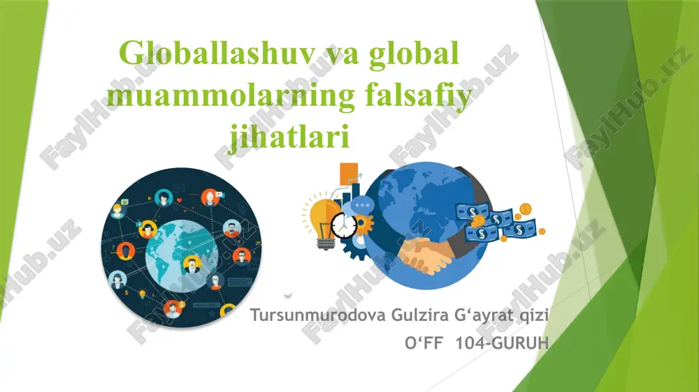 globallashuv va global muammolarning falsafiy jihatlari — PPTX