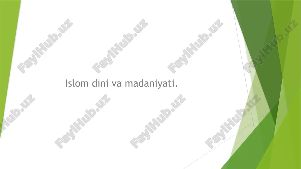 islom dini va madaniyati — PPTX