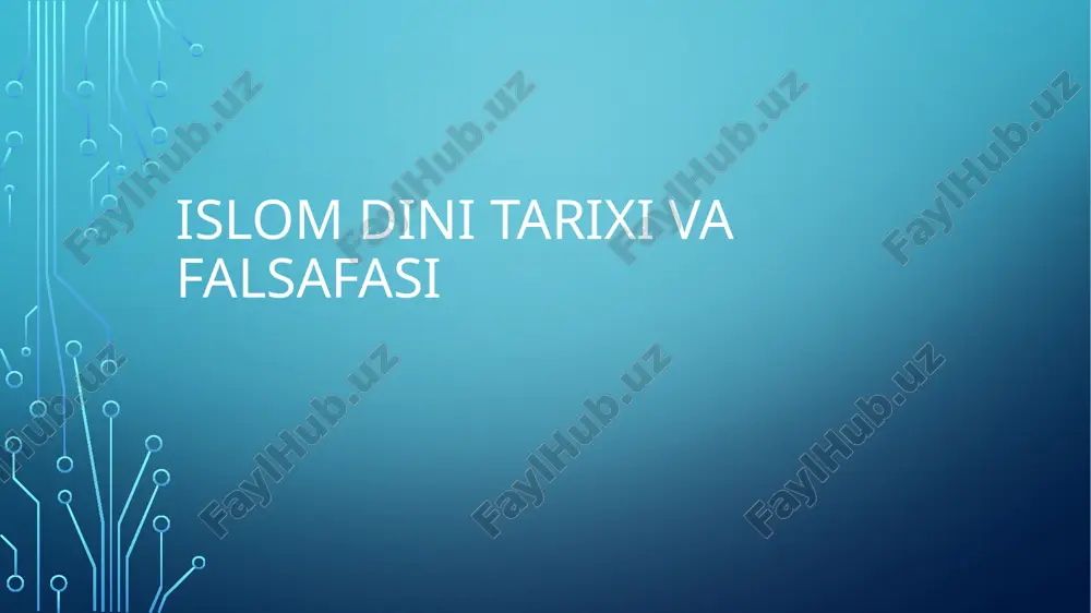 islom dini tarixi va falsafasi — PPTX