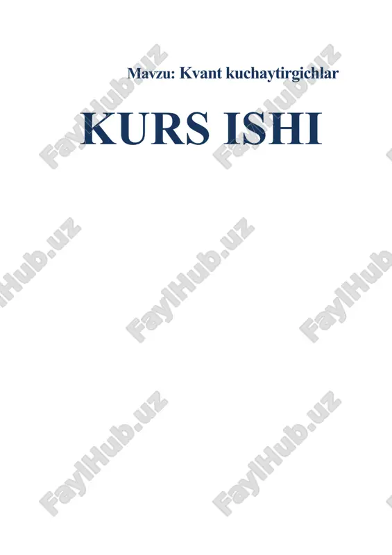 kvant kuchaytirgich.lar — DOCX