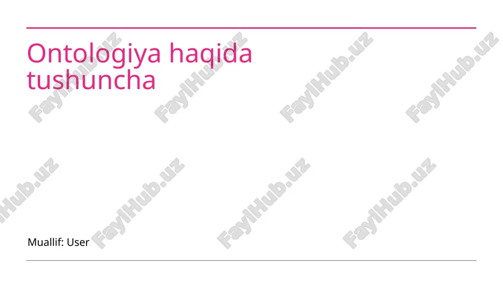 ontologiya haqida tushuncha — PPTX
