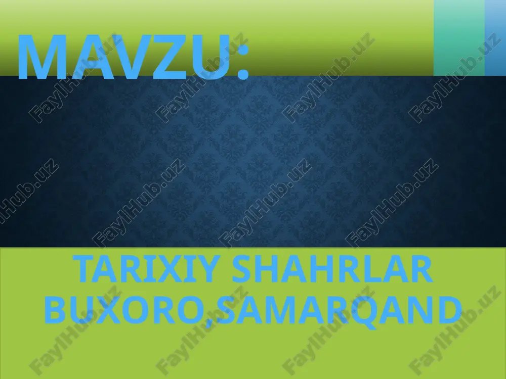 samarqand va buxoro shaharlari — PPTX