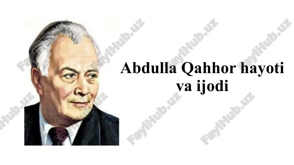 abdulla qahhor hayotiy va ijodi — PPTX