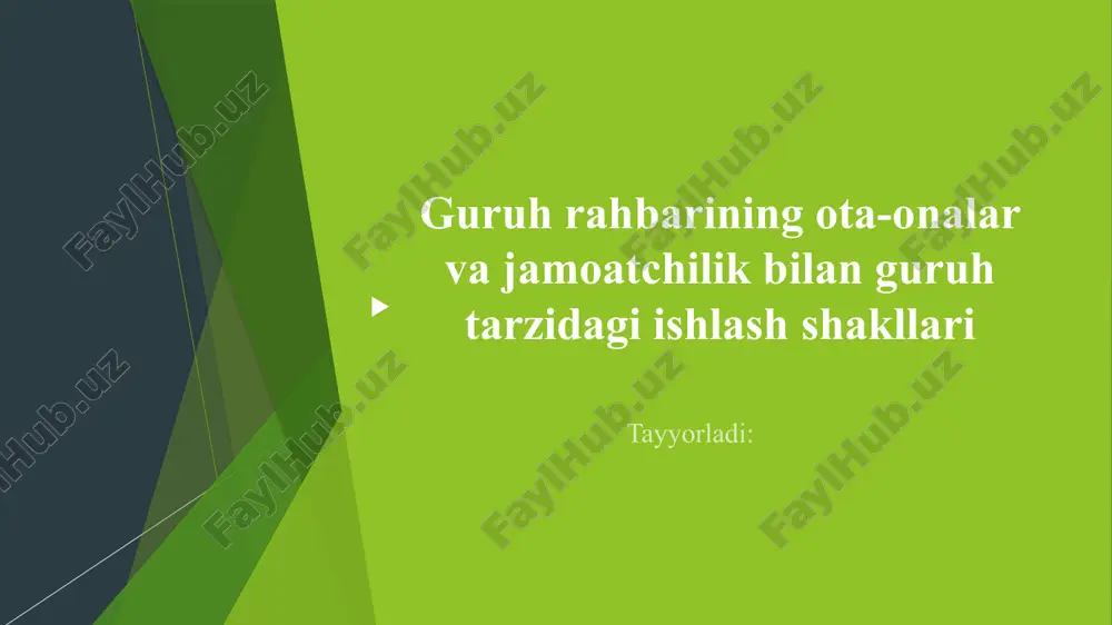 guruh rahbarining ota-onalar va jamoatchilik bilan guruhtarzi dagi ishlar — PPTX