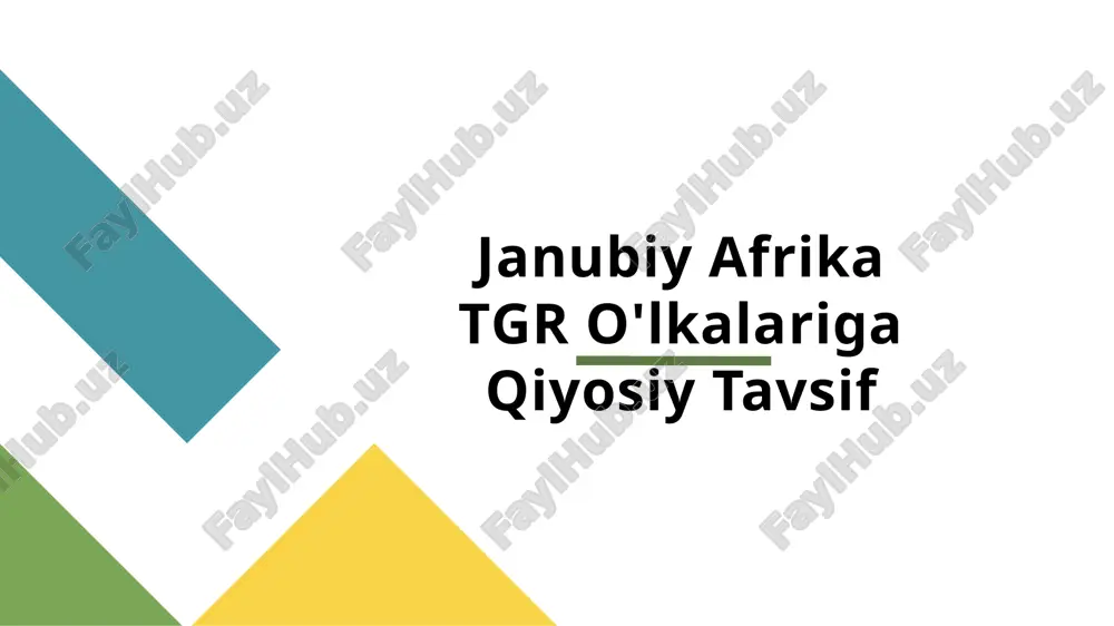 janubiy afrika tgr o'lkalariga qiyosiy tavsif — PPTX