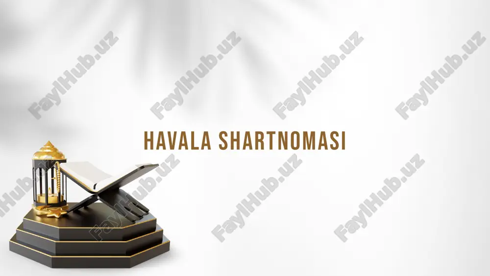 havala shartnomasi. — PPTX