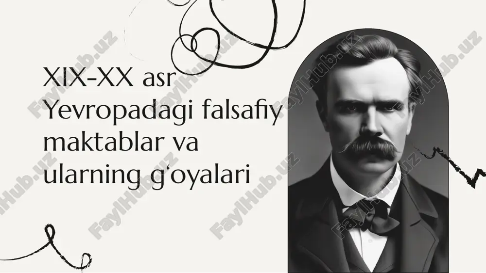 xix-xx asr yevropadagi falsafiy maktablar va ularning g‘oyalari. — PPTX