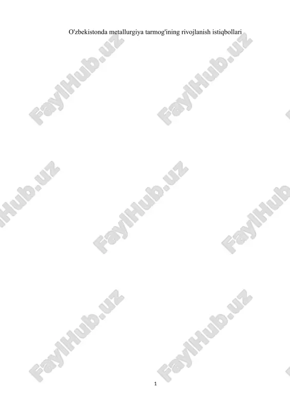 metallurgiya tarmog'ining rivojlanish istiqbollari — DOCX