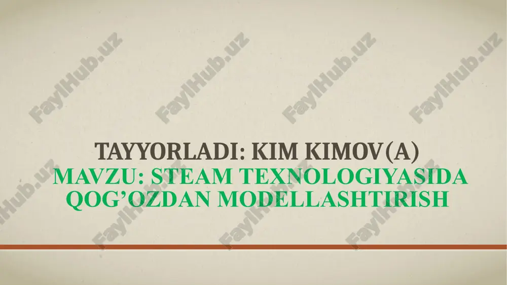 steam texnologiyasida qogozdan modellashtirish. — PPTX