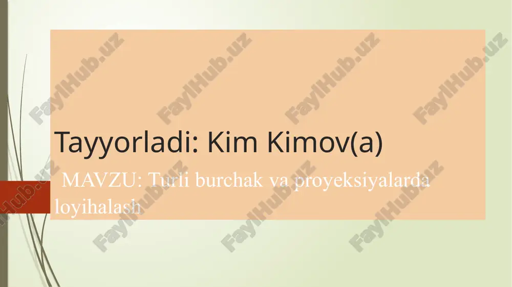 turliburchak va proyeksiyalar daloyihalash — PPTX